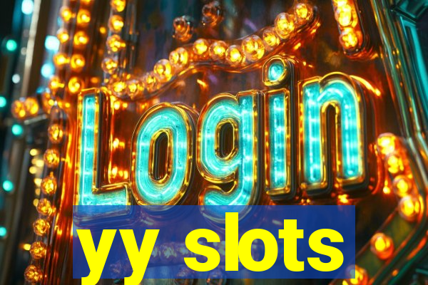 yy slots