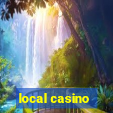 local casino