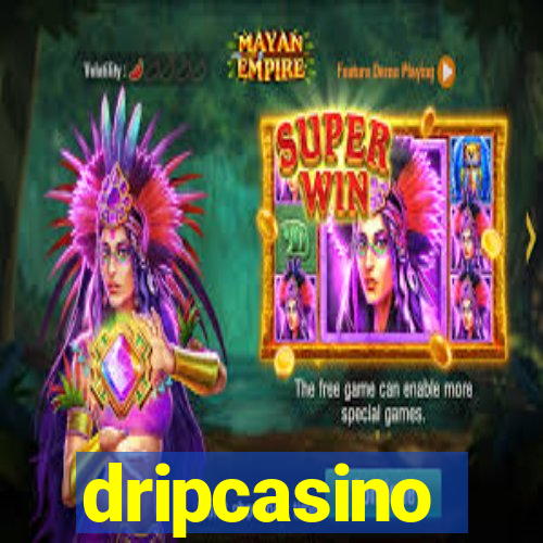 dripcasino