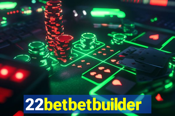 22betbetbuilder