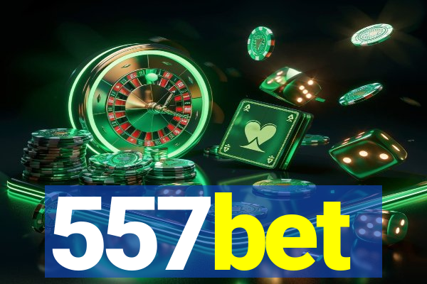 557bet