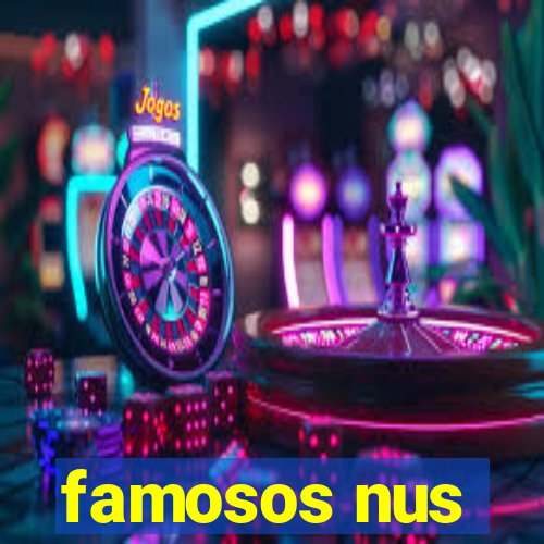 famosos nus