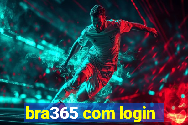 bra365 com login