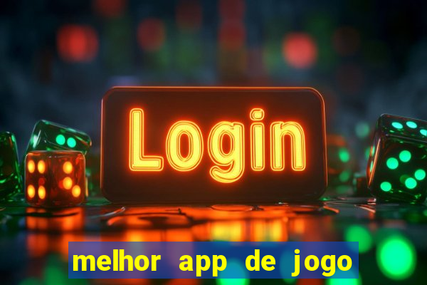 melhor app de jogo para ganhar dinheiro