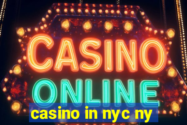 casino in nyc ny