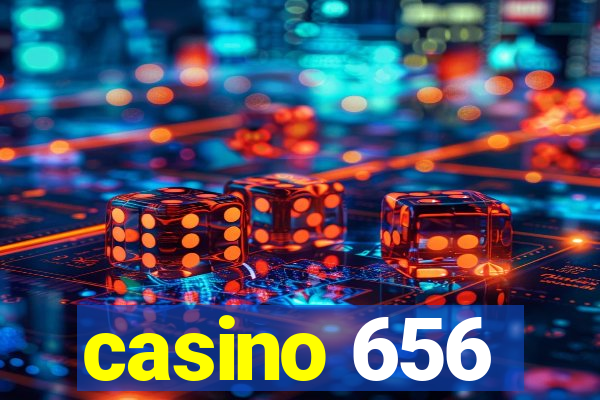 casino 656