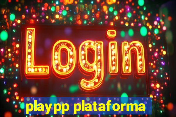 playpp plataforma