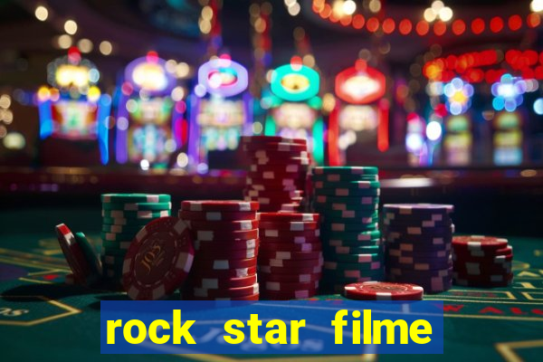 rock star filme completo dublado online