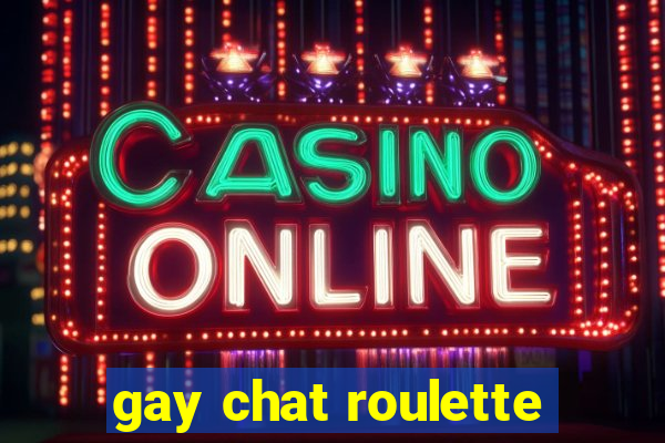 gay chat roulette