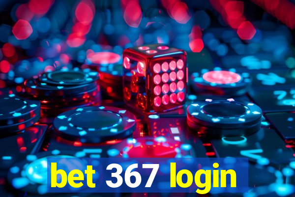 bet 367 login