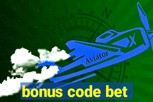 bonus code bet