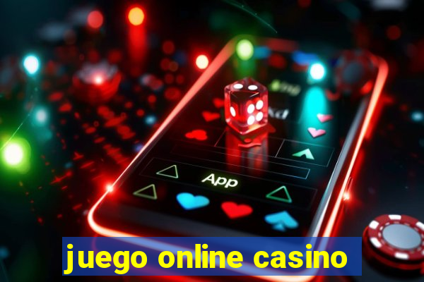 juego online casino