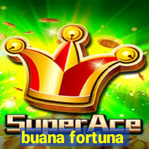 buana fortuna