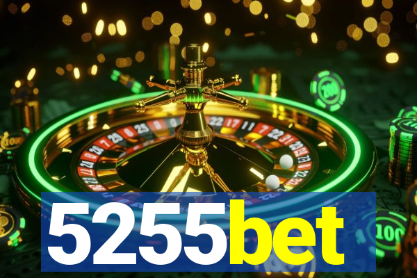 5255bet