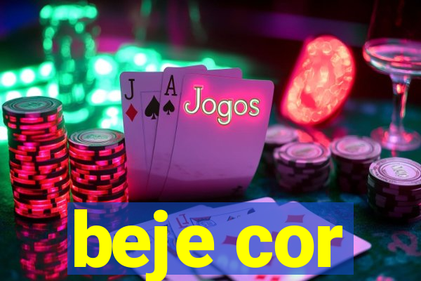 beje cor