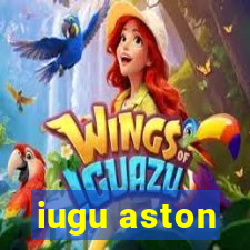 iugu aston