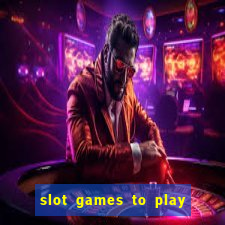 slot games to play for free