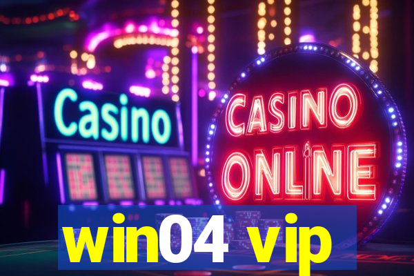 win04 vip