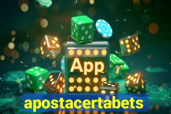 apostacertabets