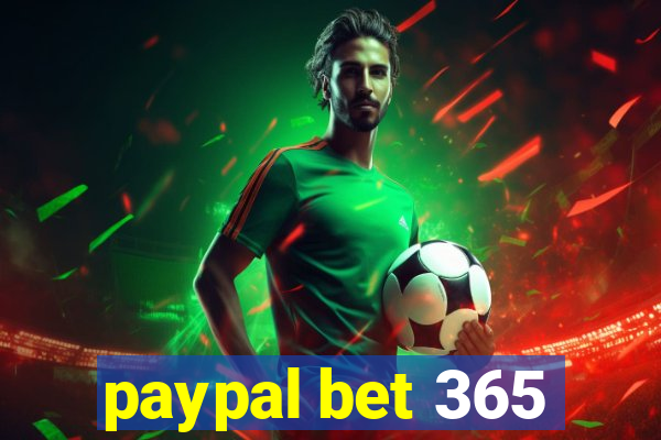 paypal bet 365