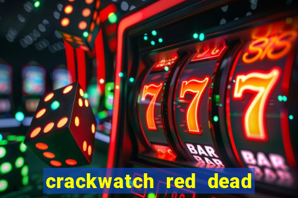 crackwatch red dead redemption 2