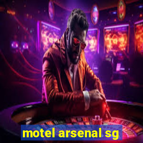 motel arsenal sg