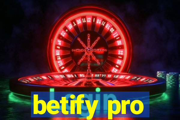 betify pro