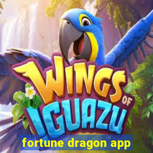 fortune dragon app