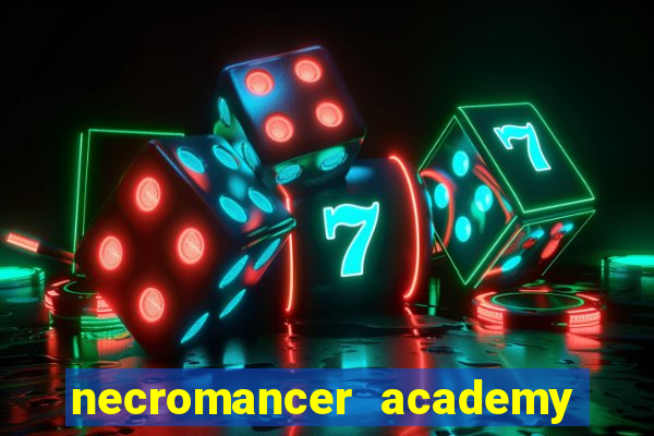 necromancer academy pt br