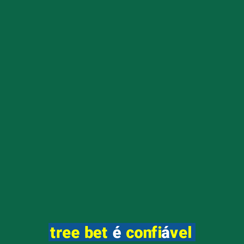 tree bet é confiável