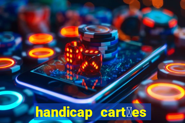 handicap cart玫es - 0.5