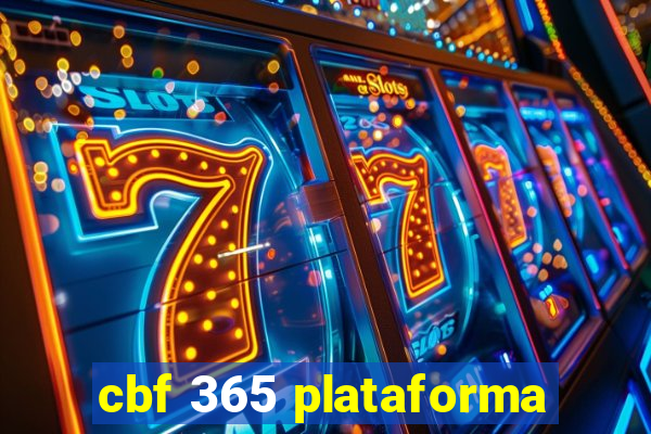 cbf 365 plataforma