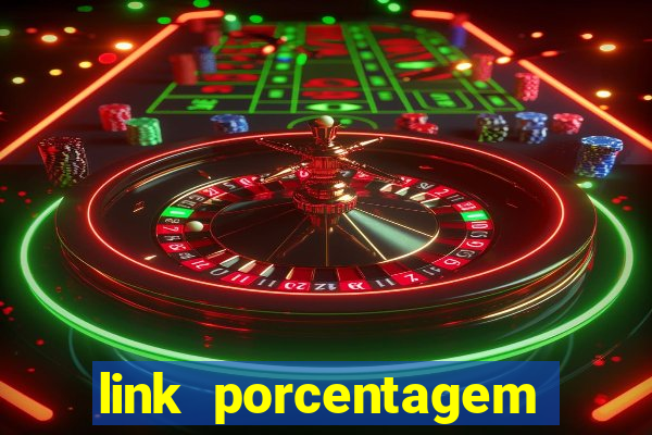 link porcentagem slots pg