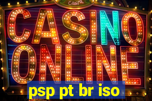 psp pt br iso