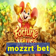 mozzrt bet