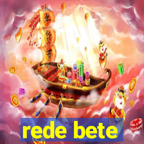 rede bete