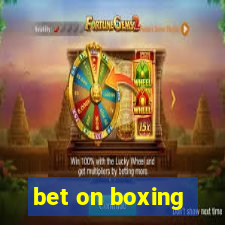 bet on boxing