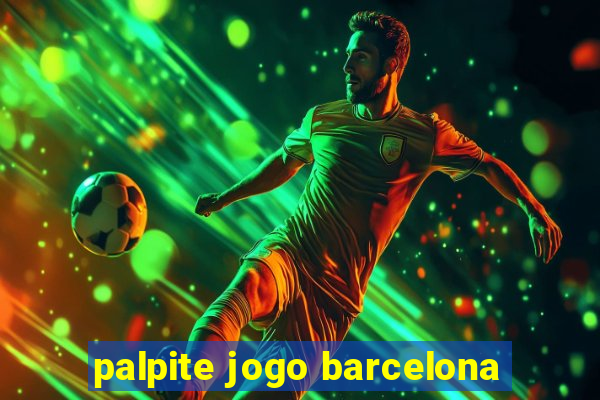 palpite jogo barcelona