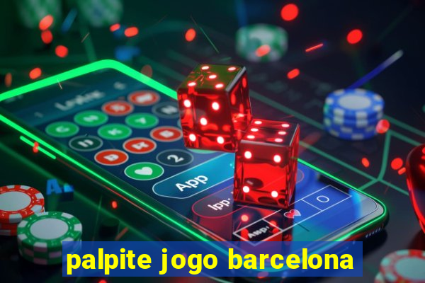 palpite jogo barcelona