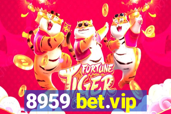 8959 bet.vip