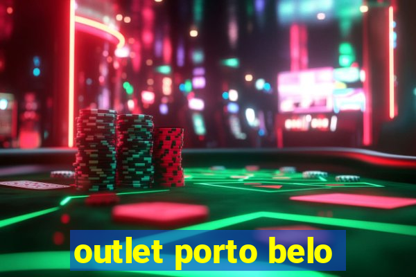 outlet porto belo