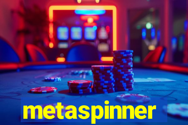 metaspinner