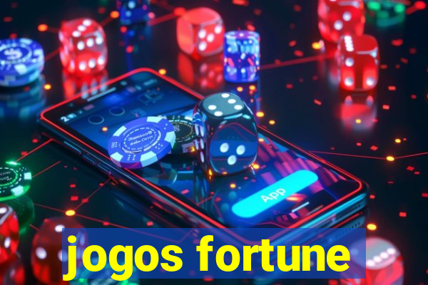 jogos fortune