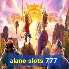 alano slots 777