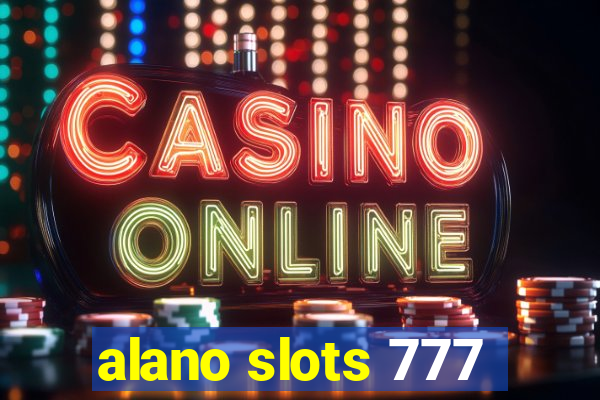 alano slots 777