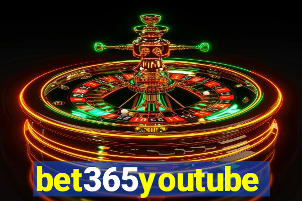 bet365youtube