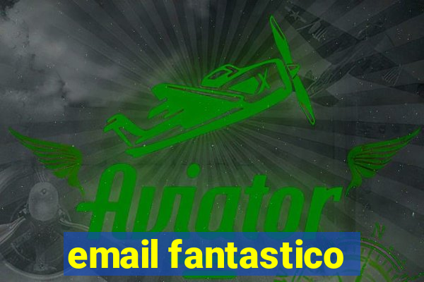 email fantastico