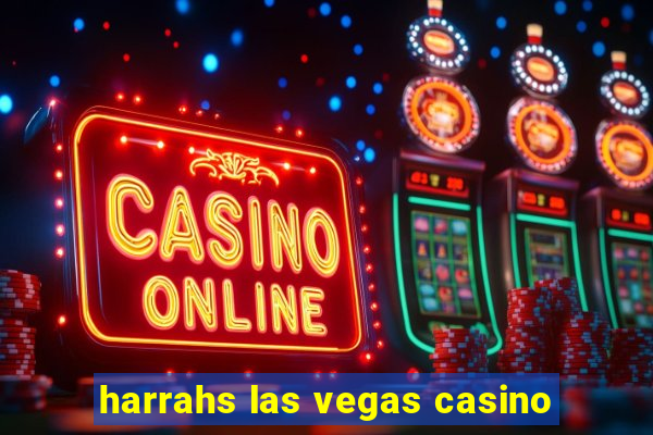 harrahs las vegas casino