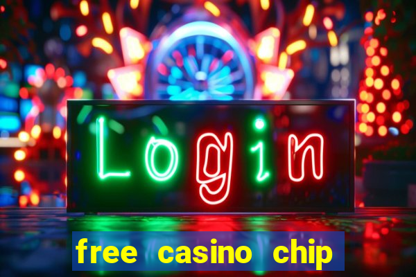 free casino chip no deposit