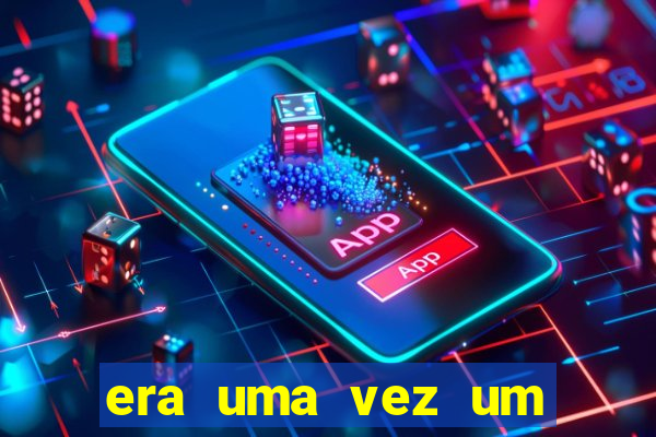 era uma vez um gênio netflix